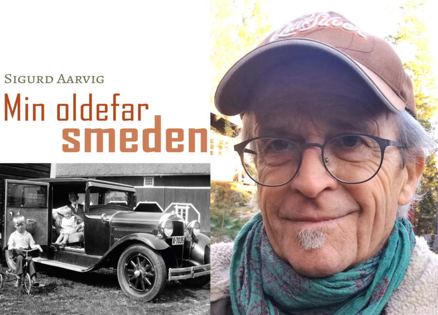 Bilde av forfatter Sigurd Aarvig og omslaget til boken Min oldefar smeden